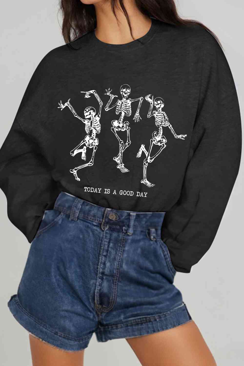 Full Size TODAY IS A GOOD DAY Graphic Sweatshirt